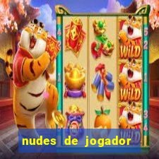 nudes de jogador de futebol